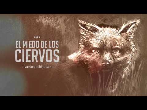 Lucius el bipolar - El miedo de los ciervos