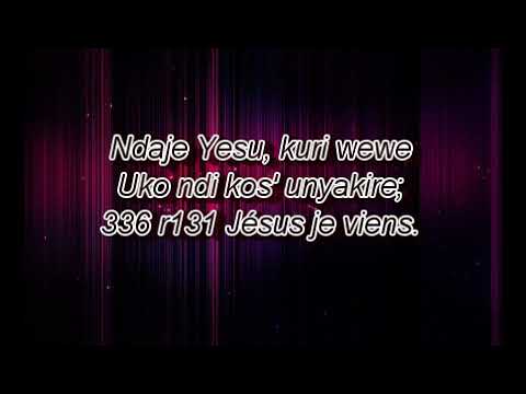Ndaje Yesu, kuri wewe Uko ndi kos' unyakire;