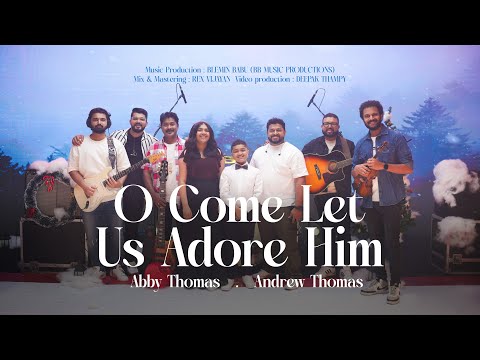 O COME LET US ADORE HIM | COVER | ABBY | ANDREW