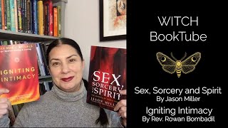 WITCH Booktube Review: Igniting Intimacy &amp; Sex, Sorcery, and Spirit