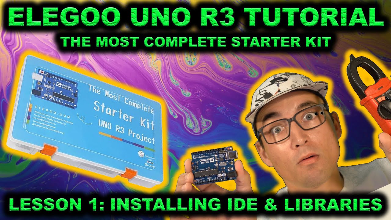 🔥 Elegoo R3 Uno Starter Kit Tutorial: Lesson 1 - Installing IDE, Libraries, and Serial Monitor 🔥