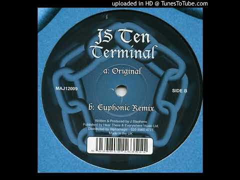 JS Ten – Terminal (Euphonic Remix)-2003