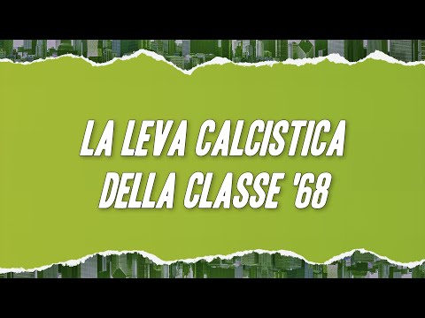 Francesco De Gregori - La Leva Calcistica Della Classe '68 (Testo)