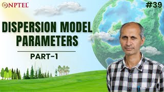 #39 Dispersion Model | Parameters | Part 1 | Environmental Quality Monitoring & Analysis