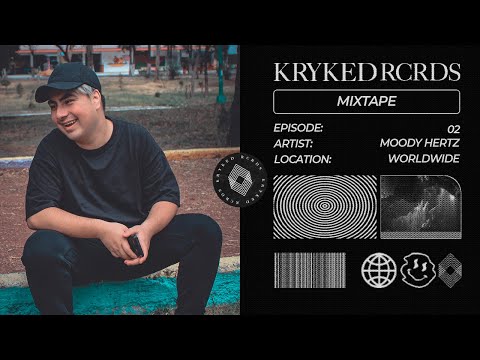 Kryked Rcrds Mixtape 02 - Moody Hertz
