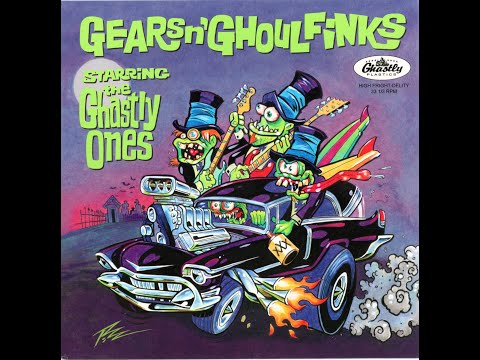 The Ghastly Ones - Gears N' Ghoulfinks 7"