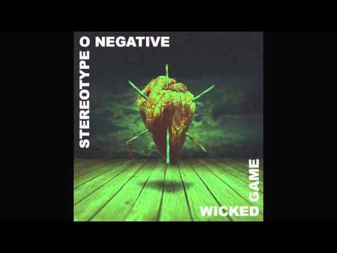 Stereo Type O Negative  Wicked Game