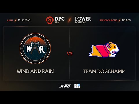Wind and Rain vs Team DogChamp, Dota Pro Circuit 2021 NA S2, bo3, game 1 [Maelstorm & 4ce]