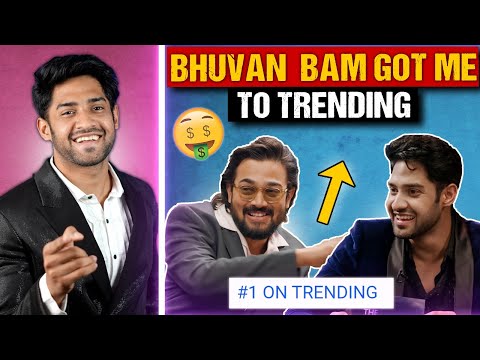 Bhuvan Bam Got Me To Trending Page! 😂