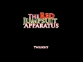 The Red Jumpsuit Apparatus - Twilight 