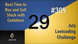 YouTube video 'Best Time to Buy and Sell Stock with Cooldown | Day 29 | [ July LeetCoding ] [ Leetcode #309 ]'