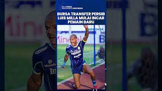 Bursa Transfer Persib, Luis Milla Memulai Mengincar Beberapa Pemain.
