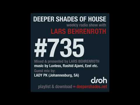 Deeper Shades Of House 735 w/ excl. guest mix by LADY PK