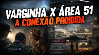 A VERDADE ESCONDIDA ENTRE VARGINHA E ÁREA 51