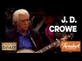 J. D. Crowe  "Careless Love"