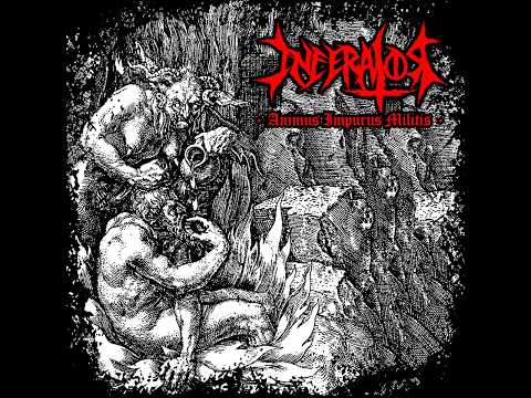 Inferator - Animus Impurus Militis (Full Album 2023)