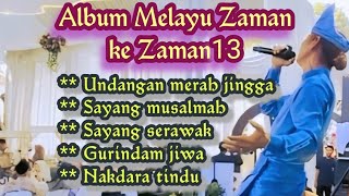 Download lagu Album Melayu Zaman ke Zaman13. mp3