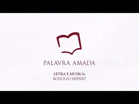 Palavra Amada - Palavra Em Canto