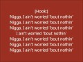 Ain't worried about nothin by French Montana ...