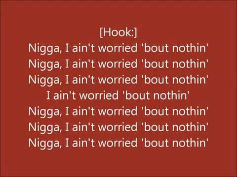 download lagu mp3 mp4 Ain T Worried Bout Nothin Lyrics, download lagu Ain T Worried Bout Nothin Lyrics gratis, unduh video klip Ain T Worried Bout Nothin Lyrics