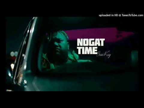 Nogat Time(2024)-Saiikay