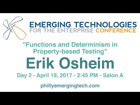 Philly ETE 2017 #9 - Functions and Determinism in Property-based Testing - Erik Osheim