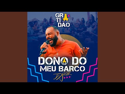 Dono do Meu Barco (Ao Vivo)