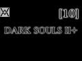 Dark Souls 2 NG+ [Эпизод 10] - Темнолесье. 