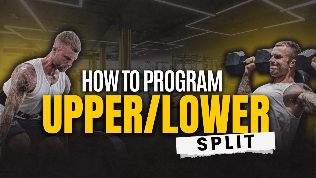 How to Design an Upper/Lower Training Split (Pro Coach Breakdown)