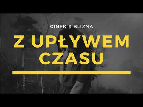 Cinek x Blizna - Z upływem czasu