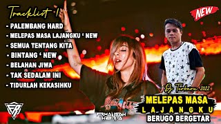Download lagu DUGEM MELEPAS MASA LAJANGKU ( BERUGO BERGETAR ) PALEMBANG HARD | DJ FIRMANSAH SHIHAB NEW 2022 mp3