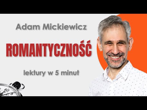 Romanticism - Summary and analysis of the reading in 5 minutes - Adam Mickiewicz #maturazpolskiego
