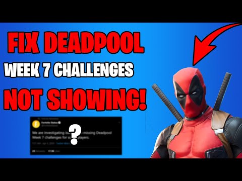 How to FIX Deadpool's Week 7 Challenges NOT SHOWING! (Week 7 Challenges Not Showing)