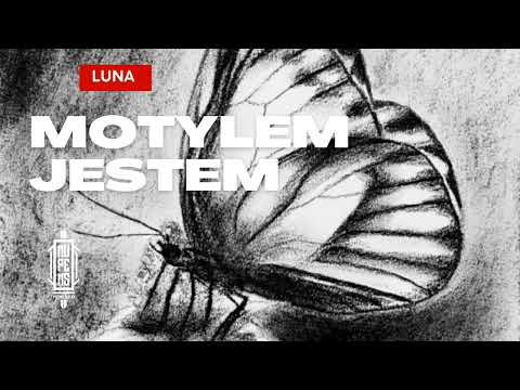 LUNA (MUPENS, LAKI) - MOTYLEM JESTEM
