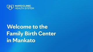 Video tour: Family Birth Center in Mankato, Minnesota