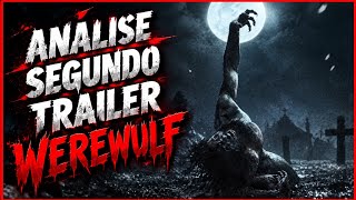 ANÁLISE DO SEGUNDO TRAILER DE WERWULF OU LOBIS-HOMEM 