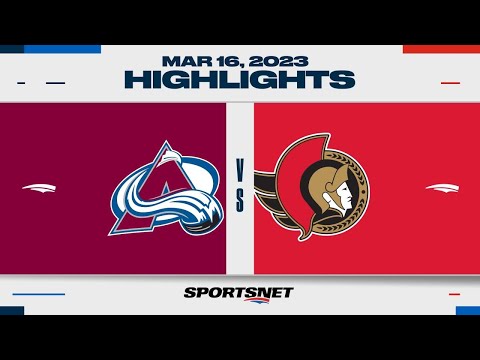 NHL Highlights | Avalanche vs. Senators - March 16, 2023