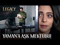 Seher'den Yaman'a Aşk Mektubu! | Legacy 170. Bölüm (English & Spanish subs)