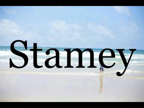 How To Pronounce Stamey🌈🌈🌈🌈🌈🌈Pronunciation Of Stamey