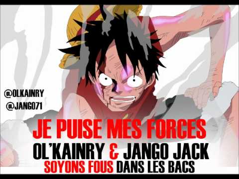 Ol'kainry & jango jack  Je puise mes forces