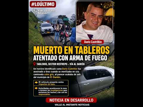 ValleDelCauca | Hombre pierde la vida en atentado armado en el sector de Tableros, vía Restrepo