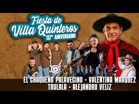 🔴FESTIVAL DEL PUEBLO DE VILLA QUINTEROS  - 137º ANIVERSARIO