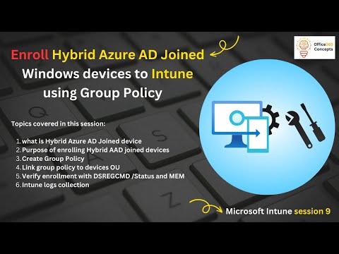 Auto-enroll Hybrid Azure AD Joined Devices to Intune Using Group Policy