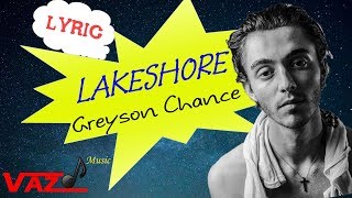 Greyson Chance - Lakeshore (Lyrics)