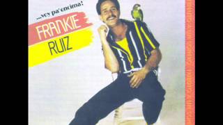 Quiero Verte - Frankie Ruiz