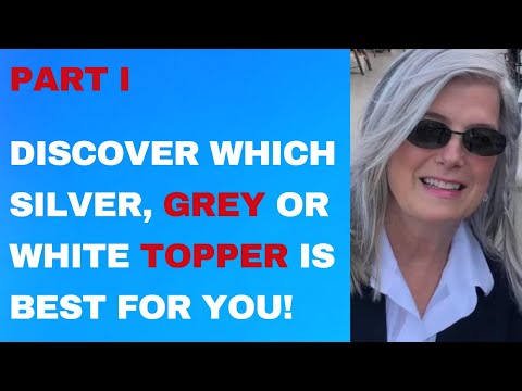 Part I BEST Silver Grey/White TOPPERS between Brands:...