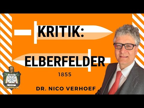 KRITIK: Alte Elberfelder Bibelübersetzung 1855 ✝️ Elberfelder Bibel! I Dr. Nico Verhoef