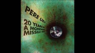 pere ubu - i can still see
