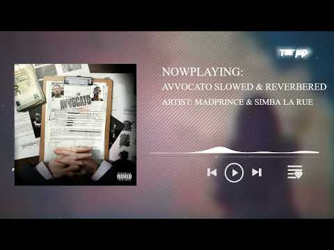 MadPrince - AVVOCATO feat. Simba La Rue SLOWED & REVERBERED