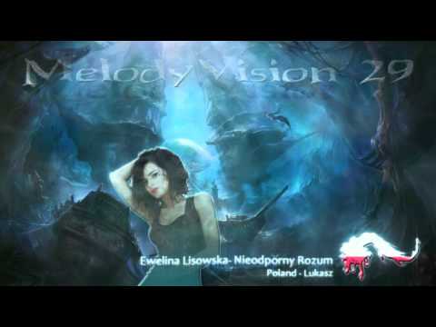 MelodyVision 29 - POLAND - Ewelina Lisowska- Nieodporny Rozum